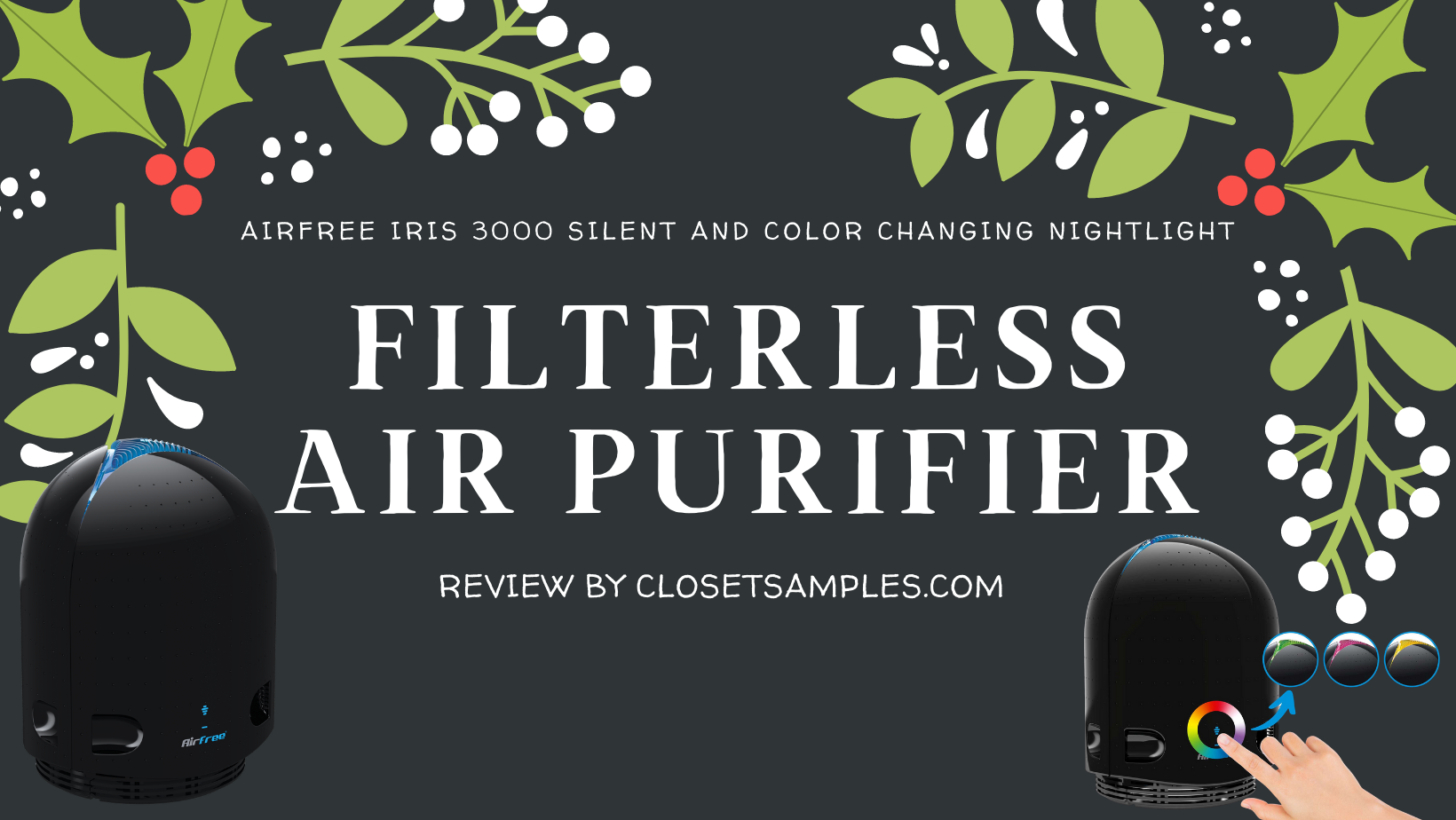 Airfree-Iris-3000-Silent-Filterless-Air-Purifier-and-Color-Changing-Nightlight-review-closetsamples.png