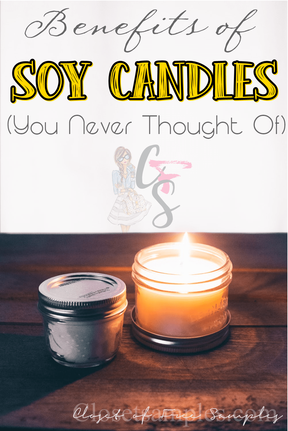 Benefits of Soy Candles You Ne...