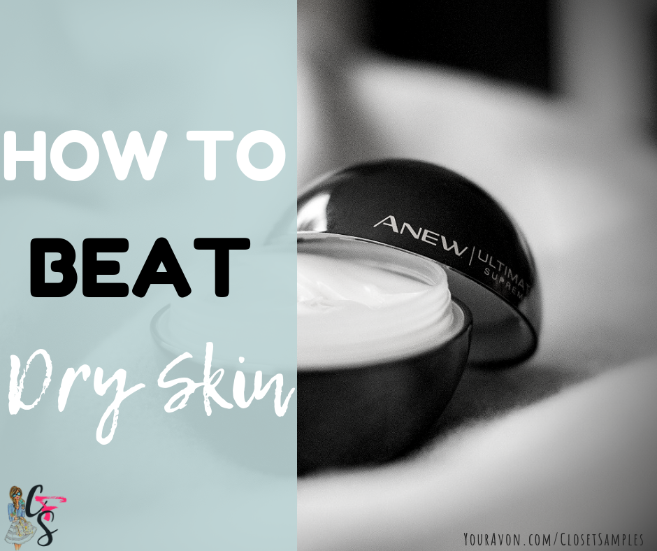 How to Beat Dry Skin!