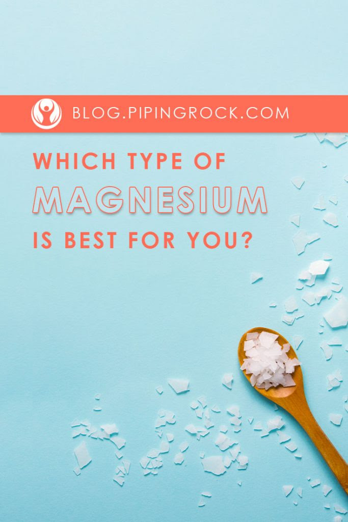 Which-Type-of-Magnesium-Works-Best-for-You-PipingRock-Closetsamples.jpg