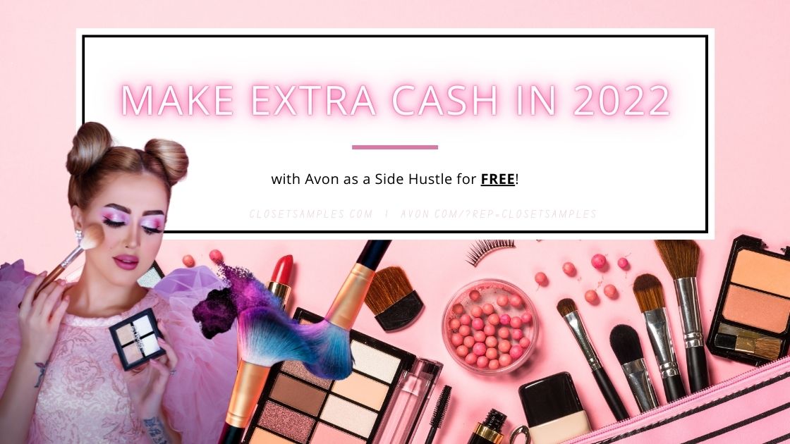 Make Extra Cash in 2022 with Avon as a Side Hustle for FREE!