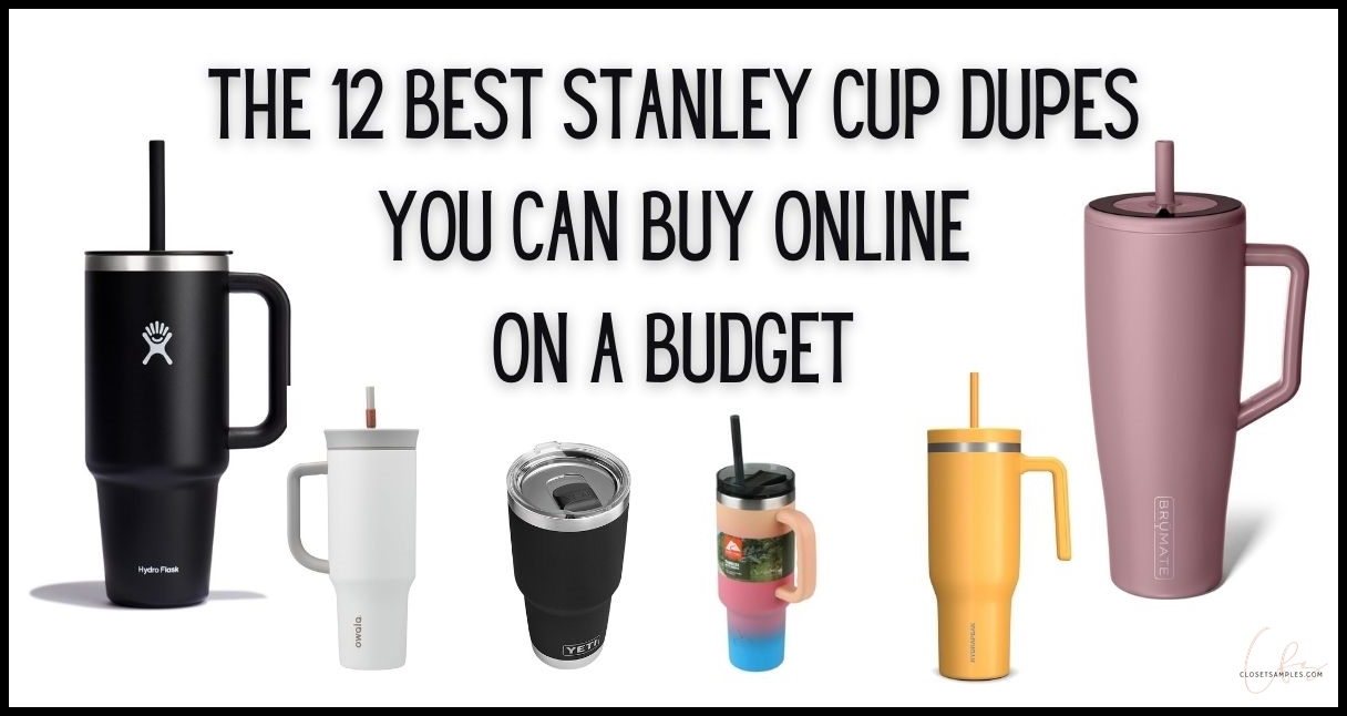 The 12 Best Stanley Cup Dupes.