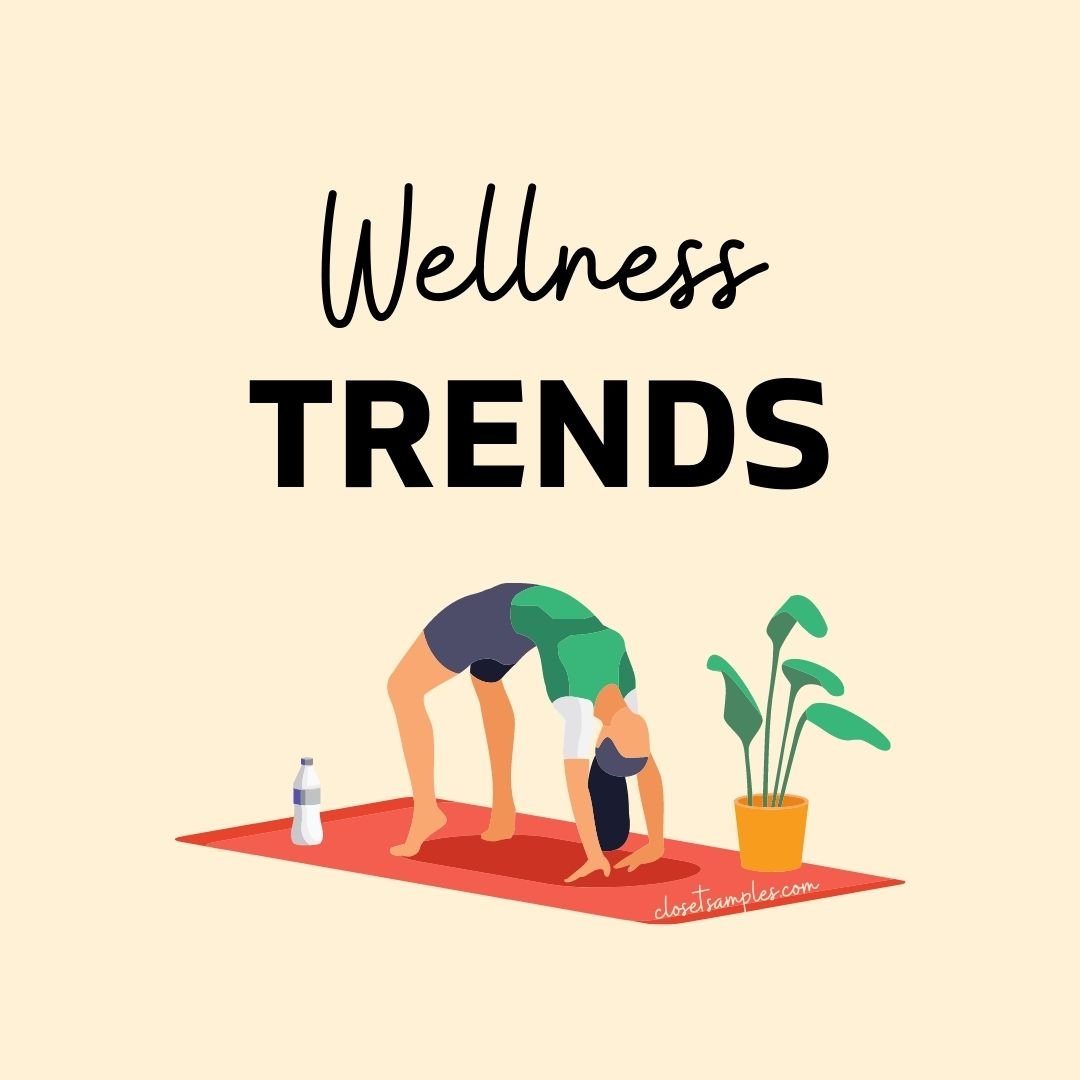 10 Wellness Trends 2021 closetsamples
