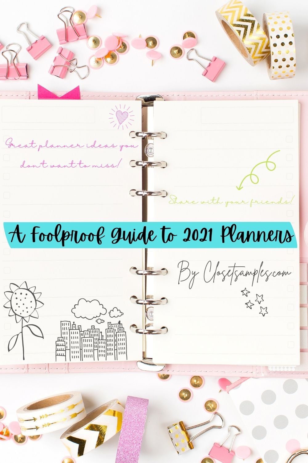 A Foolproof Guide to 2021 Planners closetsamples pinterest