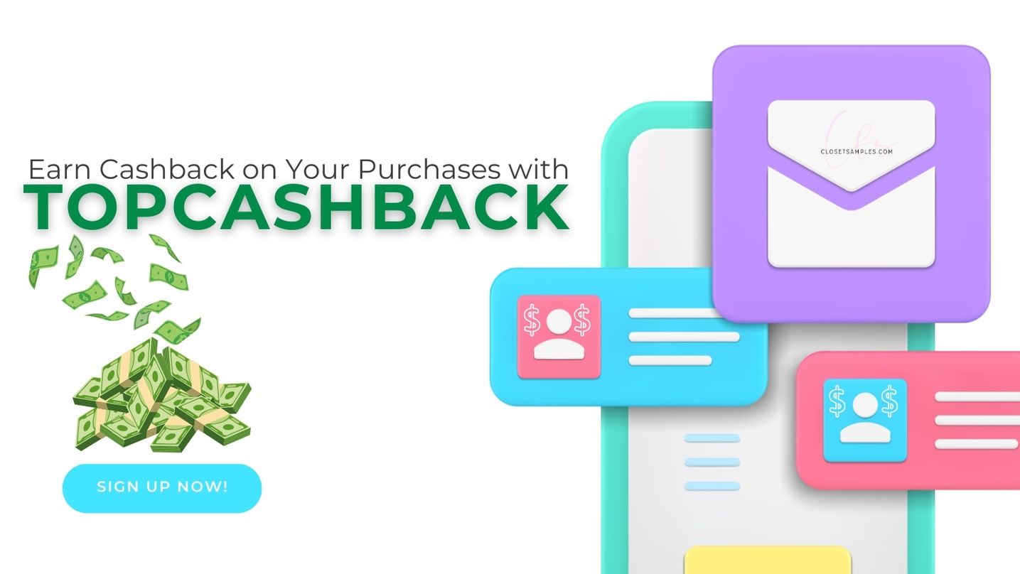 Earn Cashback on Your Purchases with TopCashBack closetsamples