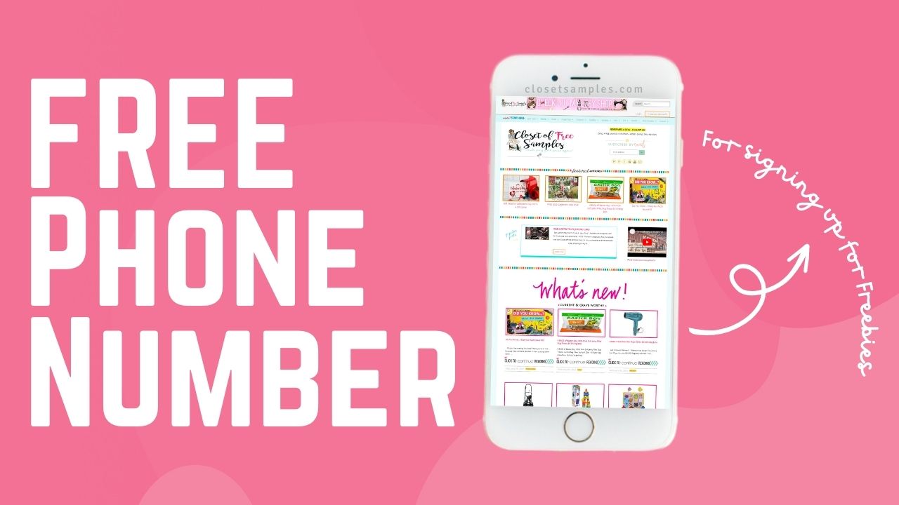 Get a FREE Phone Number to sign up for freebies closetsamples
