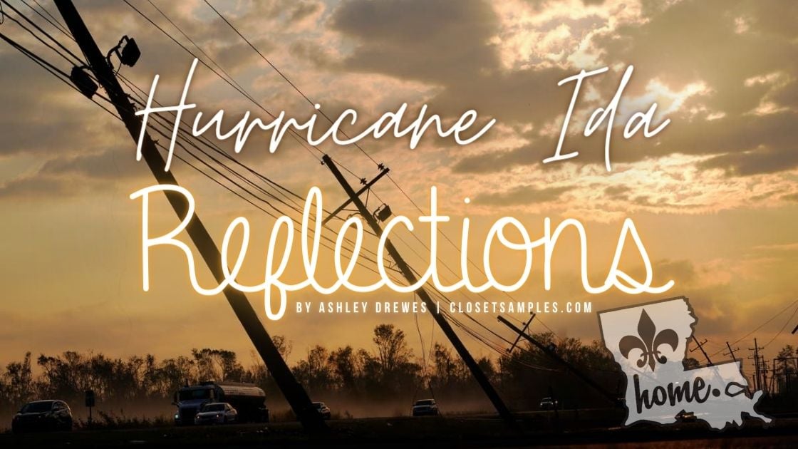 Hurricane Ida Reflections Louisiana closetsamples