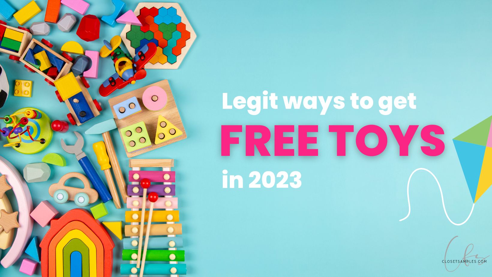 Legit Ways to Get Free Toys in 2023 closetsamples