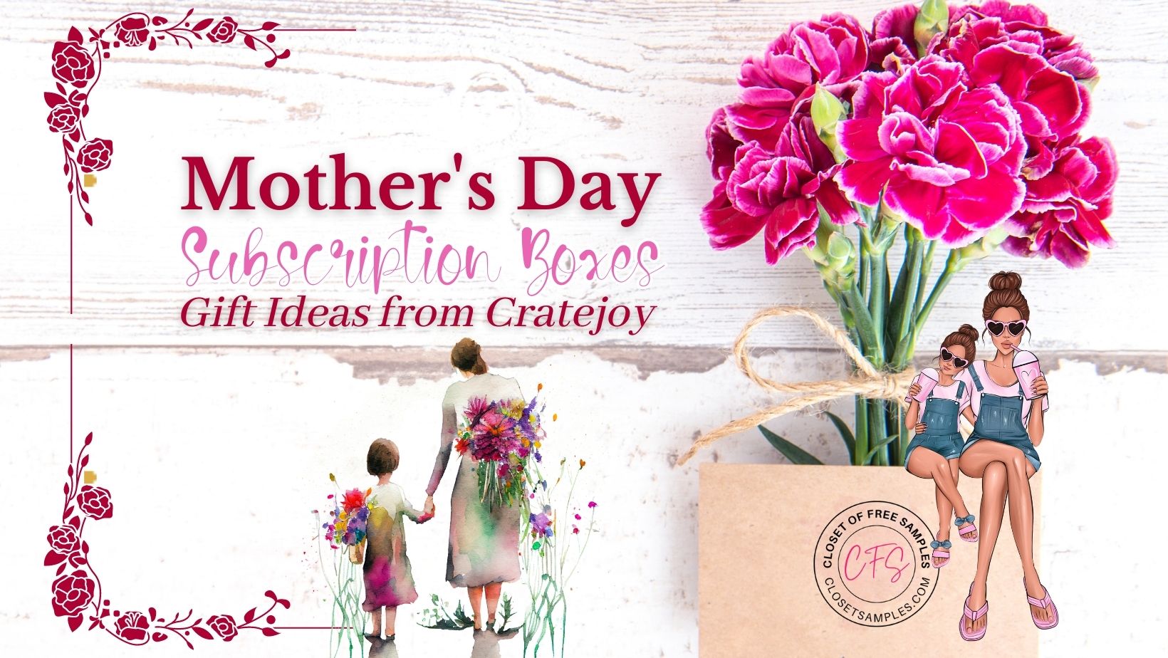 Mother&#039;s Day Subscrip...
