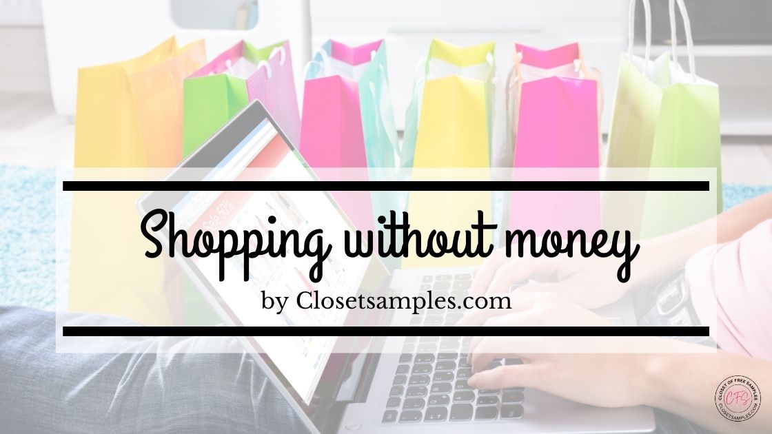 How to Shop without money