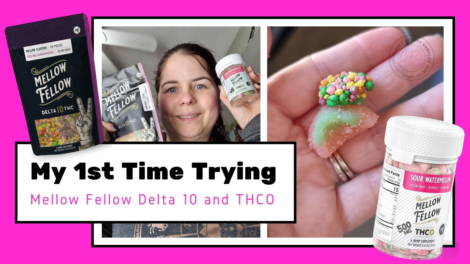 My First Time Trying Mellow Fellow Delta 10 and THCO CBD - A Review