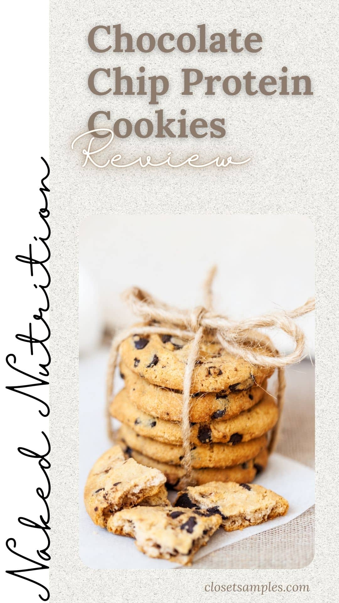 Naked Nutrition Chocolate Chip Protein Cookies Review Closetsamples Pinterest