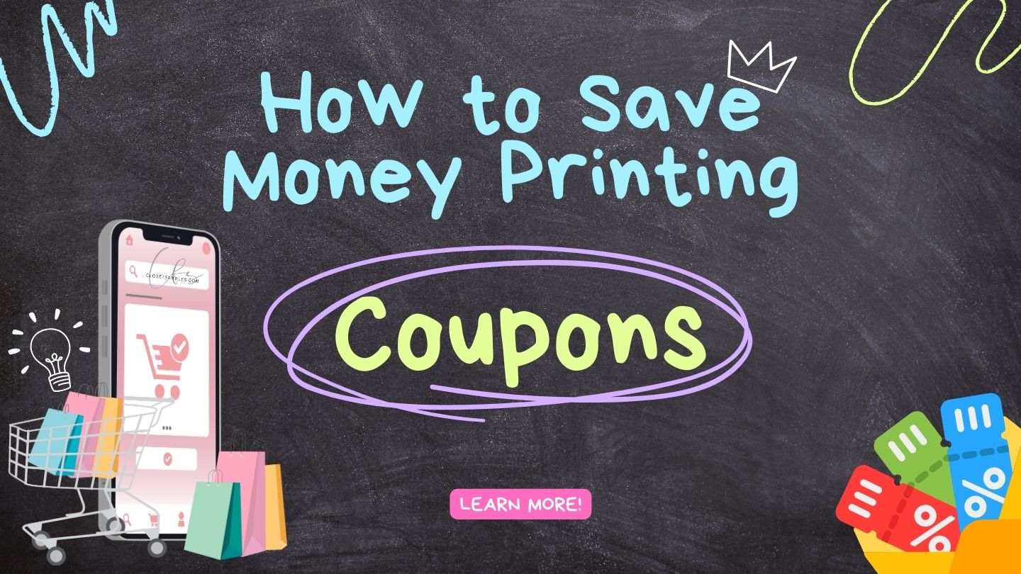 How to Save Money Printing Coupons closetsamples